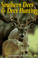 Southern Deer and Deer Hunting