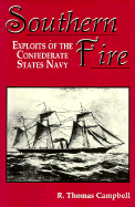Southern Fire: Exploits of the Confederate States Navy