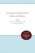 Southern Literary Study: Problems and Possibilities