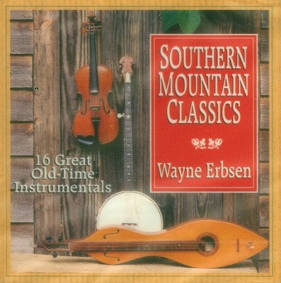 Southern Mountain Classics: 16 Old-Time Instrumentals - Erbsen, Wayne