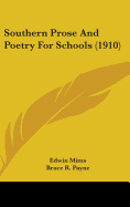 Southern Prose And Poetry For Schools (1910)