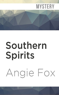 Southern Spirits - Fox, Angie, and Gilbert, Tavia (Read by)