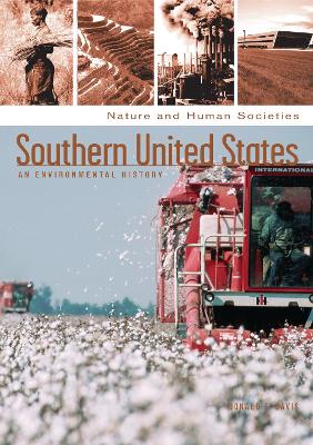 Southern United States: An Environmental History - Davis, Donald E