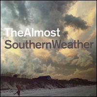 Southern Weather - The Almost