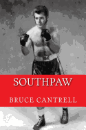 Southpaw Bruce Cantrell