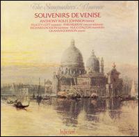 Souvenirs de Venise - Ann Murray (mezzo-soprano); Anthony Rolfe Johnson (tenor); Brian Brooks (violin); Felicity Lott (soprano);...