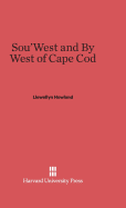 Sou'west and by West of Cape Cod