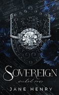 Sovereign: A Dark Bratva Forced Marriage Romance: A Dark Bratva Forced Marriage Romance