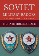 Soviet Military Badges: A History and Collector's Guide