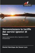 Sovvenzionare le tariffe dei servizi igienici di base