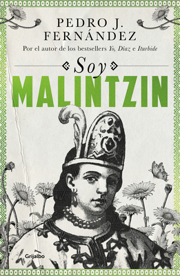 Soy Malintzin / I Am Malintzin - Fernandez, Pedro J