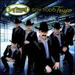 Soy Todo Tuyo - Los Tucanes de Tijuana