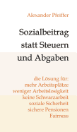 Sozialbeitrag Statt Steuern Und Abgaben