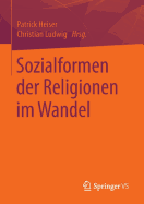 Sozialformen Der Religionen Im Wandel