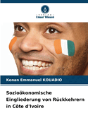 Soziokonomische Eingliederung von Rckkehrern in Cte d'Ivoire