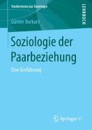 Soziologie Der Paarbeziehung: Eine Einfhrung