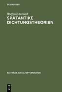 Sptantike Dichtungstheorien: Untersuchungen Zu Proklos, Herakleitos Und Plutarch