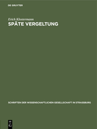 Sp?te Vergeltung