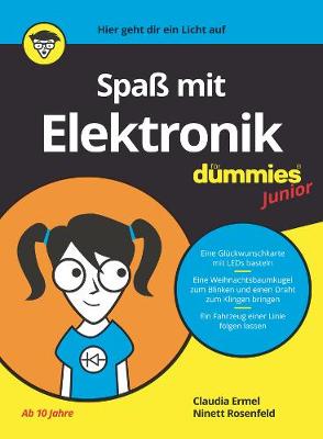 Spa? mit Elektronik f?r Dummies Junior - Ermel, Claudia, and Rosenfeld, Ninett