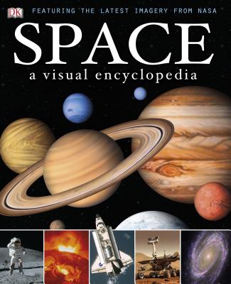 Space: A Visual Encyclopedia - DK