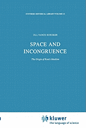 Space and Incongruence: The Origin of Kant's Idealism