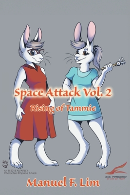 Space Attack Vol. 2: Rising of Tammie - F Lim, Manuel