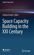 Space Capacity Building in the XXI Century