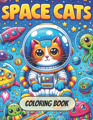 Space Cats: Coloring Book - Pineda, Cristina (Editor), and Holton, Matt