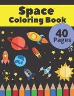 Space Coloring Book: Fantastic Outer Space Coloring with Astronauts, Space Ships, Aliens (Children's Coloring Books)