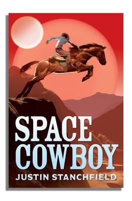 Space Cowboy - Stanchfield, Justin