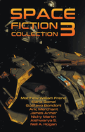 Space Fiction Collection 3: Selected Stories about Space, Aliens and the Future
