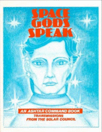 Space Gods Speak - 