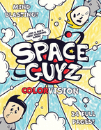 Space Guyz: Colorvision