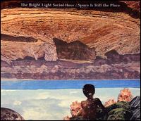 Space Is Still the Place - The Bright Light Social Hour