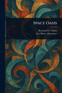Space Oasis