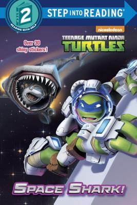 Space Shark! (Teenage Mutant Ninja Turtles) - James, Hollis