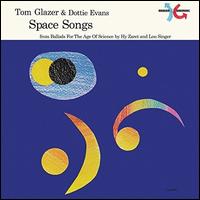 Space Songs [Colored Vinyl] - Tom Glazer & Dottie Evans