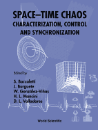 Space-Time Chaos: Characterization, Control and Synchronization