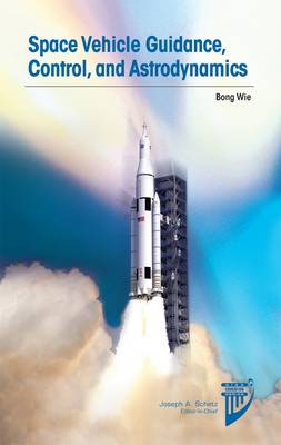 Space Vehicle Dynamics and Control - Wie, Bong, and Wire, Bong (Editor)