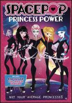 SpacePOP: Princess Power