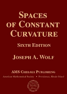 Spaces of constant curvature - Wolf, Joseph A.