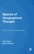 Spaces of Geographical Thought: Deconstructing Human Geography s Binaries