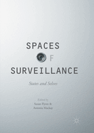 Spaces of Surveillance: States and Selves