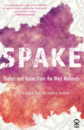 Spake: Dialect and Voices from the West Midlands