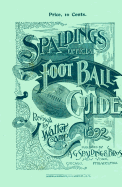 Spalding's Official Football Guide for 1892