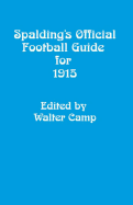 Spalding's Official Football Guide for 1915