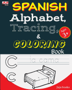 Spanish Alphabet, Tracing and Coloring Book