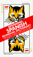 Spanish Bilingual Dictionary: A Beginner's Guide in Words and Pictures