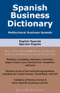 Spanish Business Dictionary: Multicultural Business Spanish