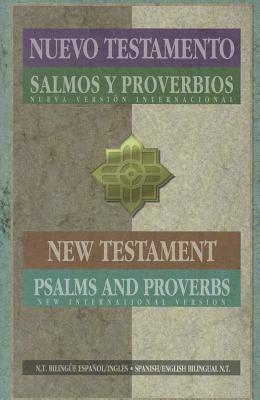 Spanish/English New Testament Psalms/Proverbs-PR-NVI/NIV - Biblica (Creator)